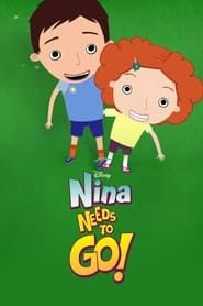 Nina Needs to Go! series tv
