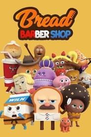 Bread Barbershop series tv
