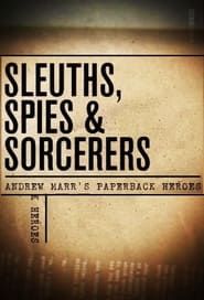 Sleuths, Spies & Sorcerers: Andrew Marr's Paperback Heroes series tv