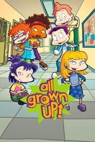 All Grown Up! series tv