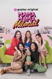 Mama Mama Milenial series tv