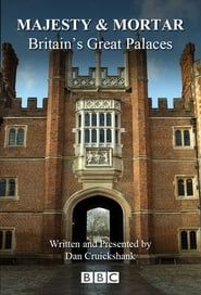 Image Majesty and Mortar: Britain's Great Palaces