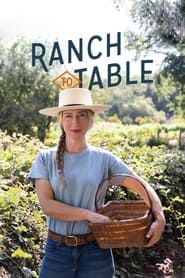 Ranch to Table series tv