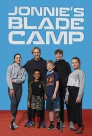Jonnie's Blade Camp 2021</b> saison 01 