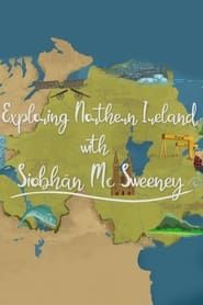 Exploring Northern Ireland With Siobhán McSweeney series tv