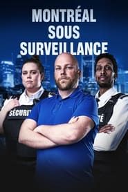 Montréal sous surveillance series tv