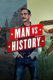 Man Vs History series tv