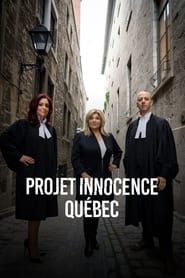 Projet Innocence Québec 2022</b> saison 01 