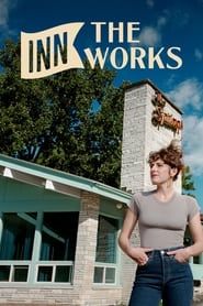 Inn the Works series tv