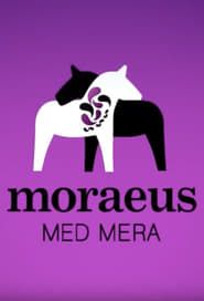 Moraeus med mera</b> saison 02 
