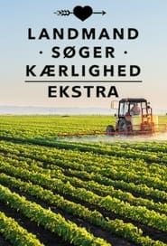 Landmand Søger Kærlighed Ekstra saison 01 episode 01  streaming