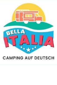 Bella Italia-Camping auf Deutsch 2022</b> saison 02 
