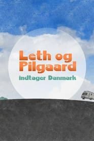 Leth og Pilgaard indtager Danmark (2021)