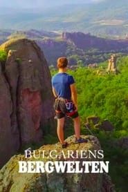Bulgaria's Mountain Worlds series tv