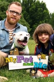 My Pet and Me series tv