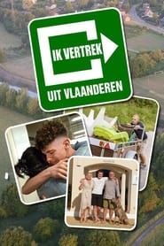 Ik Vertrek uit Vlaanderen series tv
