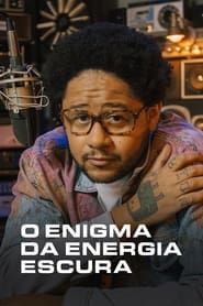 O Enigma da Energia Escura</b> saison 01 