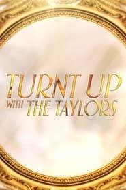 Image Turnt Up with the Taylors