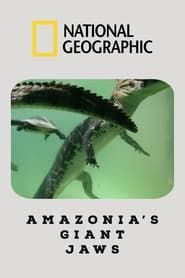 Amazonia's Giant Jaws series tv