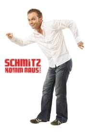 Schmitz komm raus!</b> saison 01 