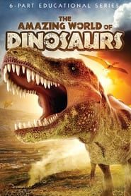 The Amazing World of Dinosaurs series tv