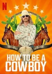 How to Be a Cowboy series tv