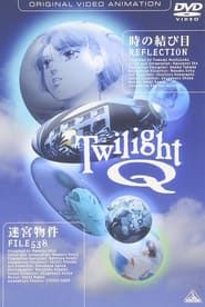 Twilight Q series tv