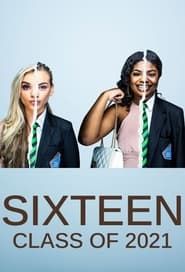 Sixteen Class Of 2021 series tv