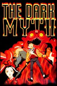 The Dark Myth series tv