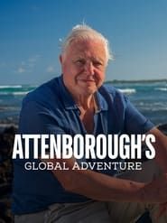 David Attenborough's Global Adventure 2021</b> saison 01 
