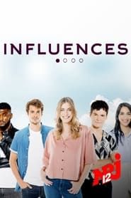 Influences series tv
