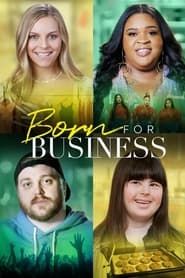 Born for Business series tv