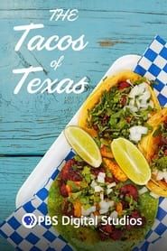 Tacos of Texas series tv