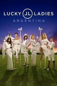 Lucky Ladies Argentina</b> saison 01 