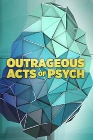 Outrageous Acts of Psych series tv