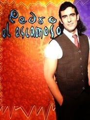 Pedro El Escamoso series tv