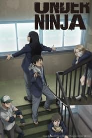 Under Ninja</b> saison 01 