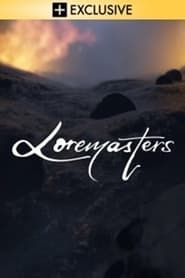 Loremasters series tv