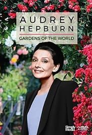 Gardens of the World with Audrey Hepburn series tv