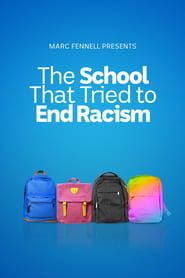 The School That Tried to End Racism series tv