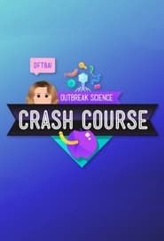 Crash Course Outbreak Science series tv