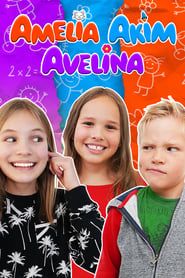 Amelia, Avelina & Akim</b> saison 01 