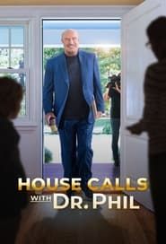 House Calls with Dr Phil (2021)