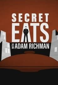 Secret Eats with Adam Richman series tv