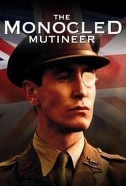 The Monocled Mutineer saison 01 episode 03  streaming