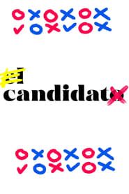 El candidato / La candidata series tv