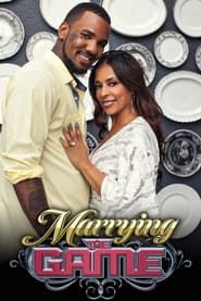 Marrying The Game series tv