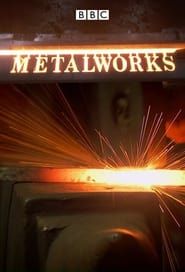 Metalworks! saison 01 episode 01  streaming