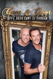 Geer en Goor: Effe Geen Cent Te Makken</b> saison 01 