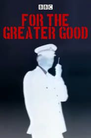 For the Greater Good</b> saison 01 